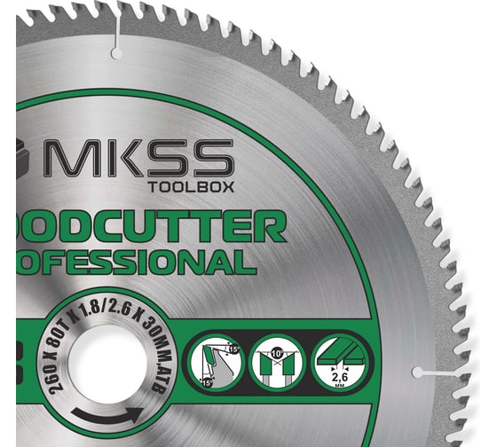Диск пильный по дереву MKSS Toolbox Woodcutter Professional SS3026 260x80Тх1.8/2.6x30 мм SS30260002