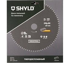Пильный диск SHYLD по ламинату твердосплавный 216x30 мм, 80 зубьев 6692501