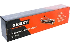 Усиленный плиткорез Gigant TC 400