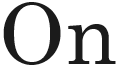 ON